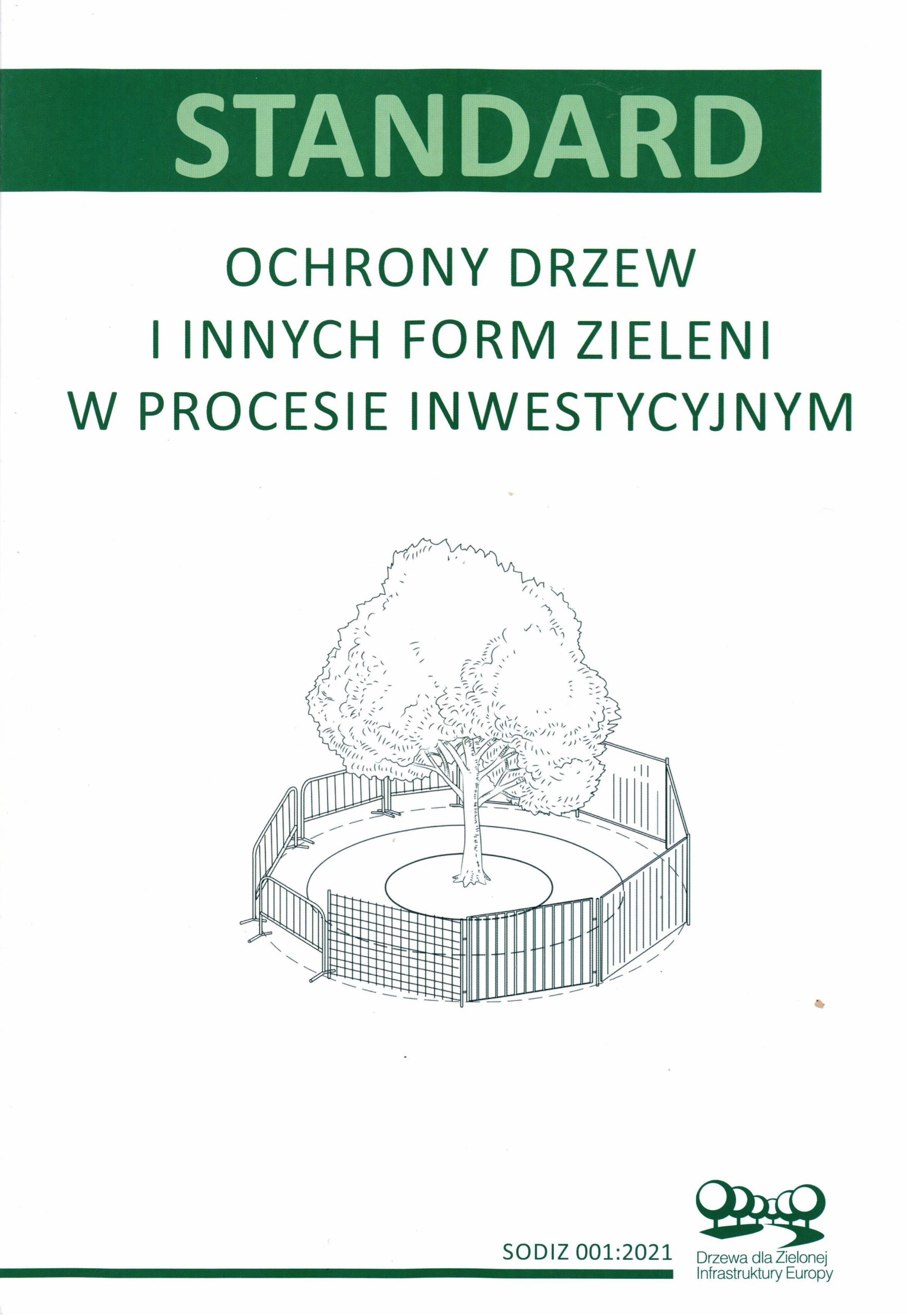 Okładka: Standard ochrony drzew i innych form zieleni w procesie inwestycyjnym